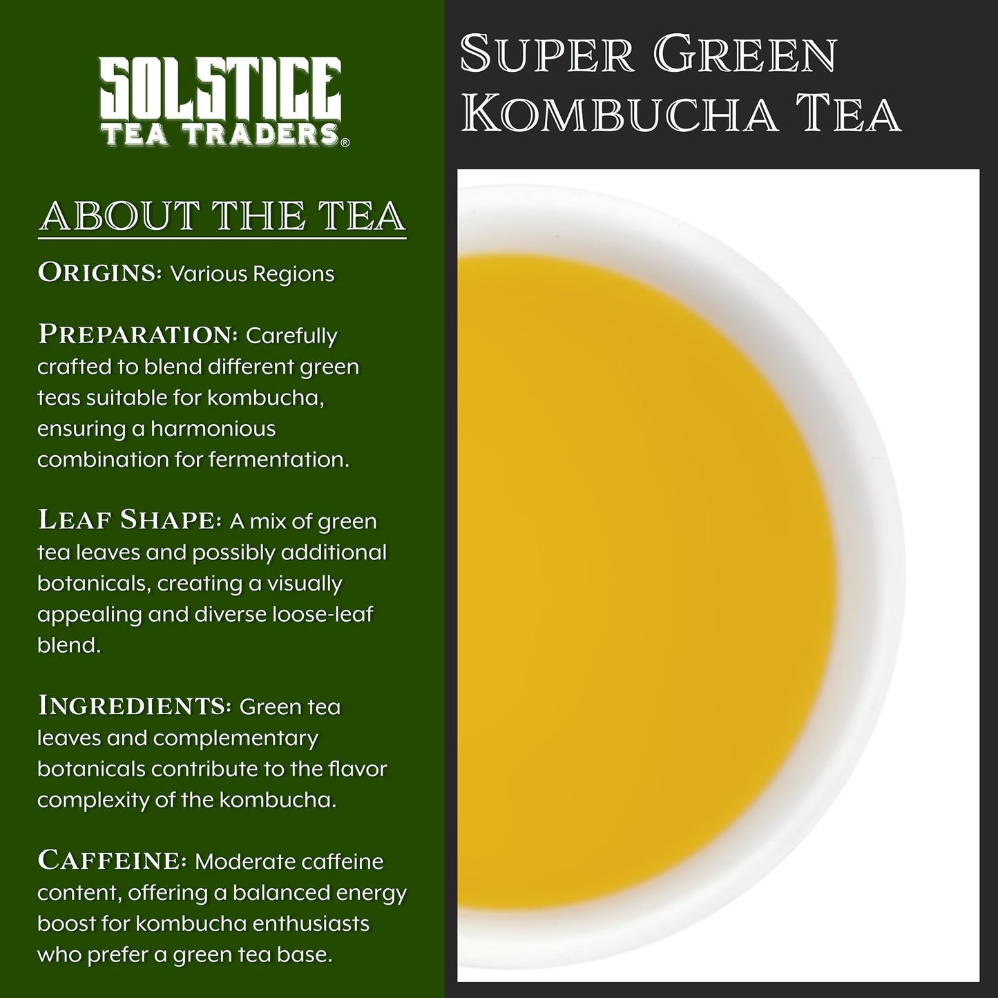 Solstice Kombucha Loose Leaf Tea Blend Green Tea "Super Green" (8 ounces); Handmade Custom Blend Feat. Sencha & Yerba Mate; Creates 15+ Gallons