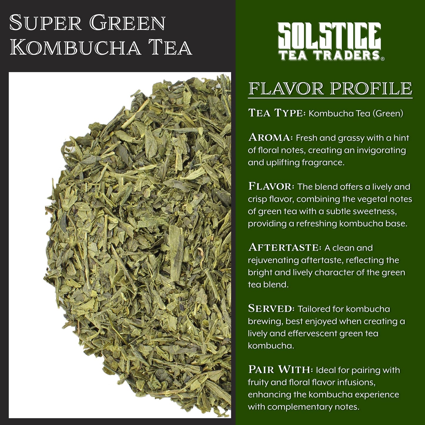 Solstice Kombucha Loose Leaf Tea Blend Green Tea "Super Green" (8 ounces); Handmade Custom Blend Feat. Sencha & Yerba Mate; Creates 15+ Gallons